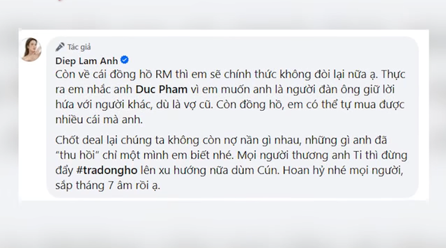 Sau cùng cô bất lực tuyên bố không đòi lại nữa. Diệp Lâm Anh tuyên bố không đòi lại đồng hồ